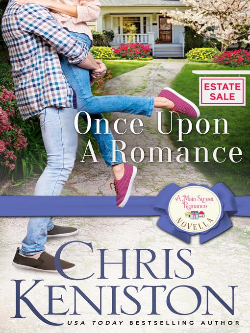 Title details for Once Upon a Romance by Chris Keniston - Available
